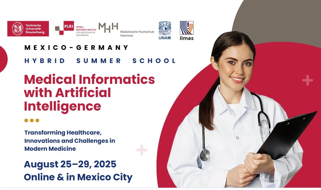 Mexico &ndash; Germany: Joint Summer School with UNAM &ndash; Medical Informatics Meets Artificial Intelligence
