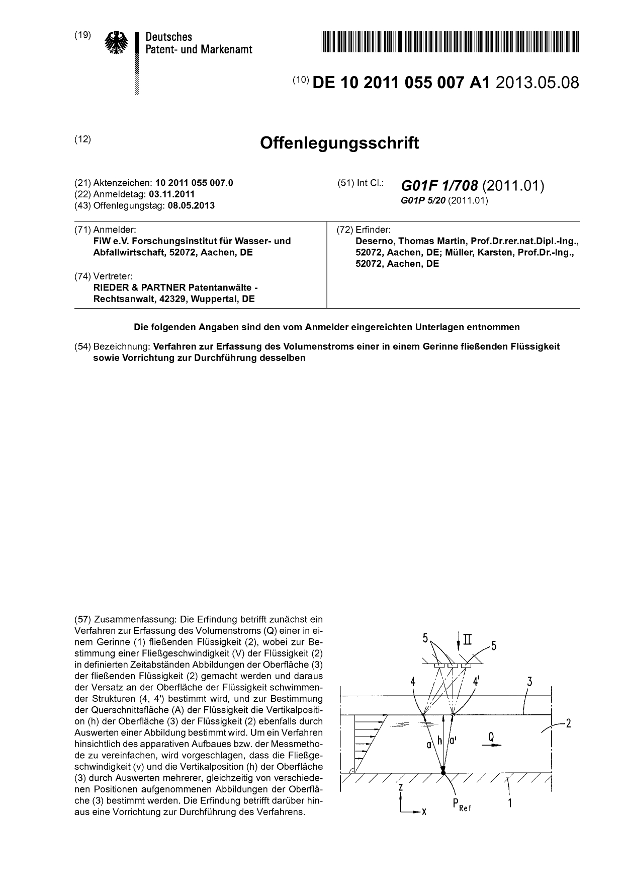 Verfahren zur Erfassung des Volumenstroms einer in einem Gerinne fließenden Flüssigkeit sowie Vorrichtung zur Durchführung derselben